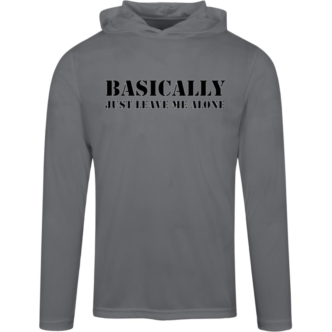 "Basically Just Leave Me Alone" Performance Hoodie